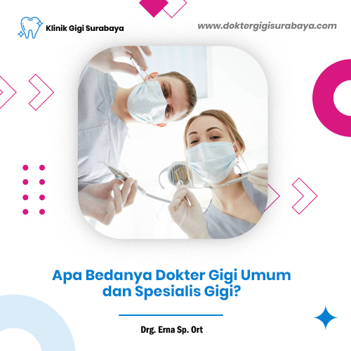 bedanya-dokter-gigi-dan-spesialis-gigi